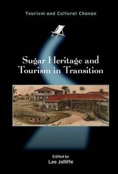 portada sugar heritage and tourism in transition (en Inglés)