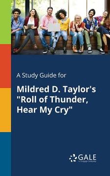 portada A Study Guide for Mildred d. Taylor'S "Roll of Thunder, Hear my Cry" (en Inglés)