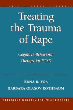 portada treating the trauma of rape: cognitive-behavioral therapy for ptsd (en Inglés)