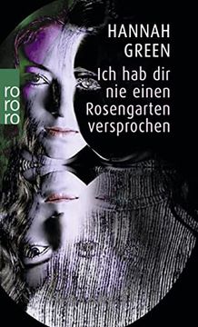 portada Ich hab dir nie Einen Rosengarten Versprochen: Bericht Einer Heilung (in German)