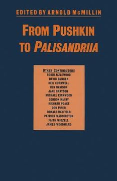 portada From Pushkin to Palisandriia: Essays on the Russian Novel in Honor of Richard Freeborn (in English)