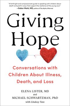 portada Giving Hope: Conversations With Children About Illness, Death, and Loss (en Inglés)