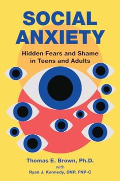 portada Social Anxiety: Hidden Fears and Shame in Teens and Adults