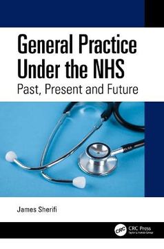 portada General Practice Under the Nhs: Past, Present and Future (en Inglés)