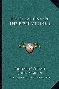 portada illustrations of the bible v1 (1835) (en Inglés)