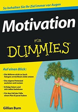 portada Motivation für Dummies: So behalten Sie Ihr Ziel immer vor Augen (Fur Dummies) (in German)