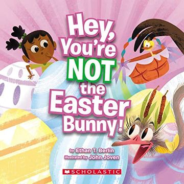 portada Hey, You'Re not the Easter Bunny! (in English)