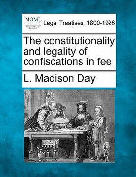 portada the constitutionality and legality of confiscations in fee