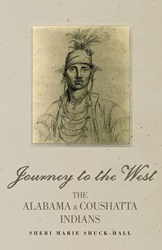 portada Journey to the West: The Alabama and Coushatta Indians (256) (The Civilization of the American Indian Series) (en Inglés)