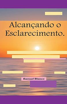 portada Alcançando o Esclarecimento. (in Portuguese)