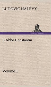 portada l'abbe constantin - volume 1 (in English)