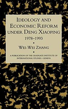 portada Idealogy and Economic Reform Under Deng Xiaoping 1978-1993 (en Inglés)