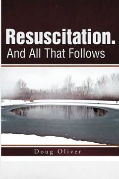 portada Resuscitation. And all that Follows: Book 1