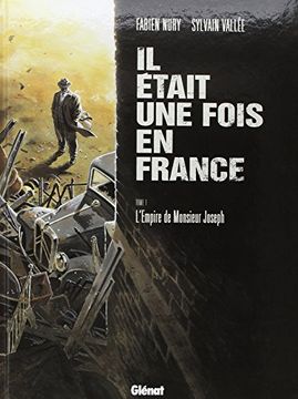 portada Il Était une Fois en France - Tome 01: L'empire de Monsieur Joseph (24X32)