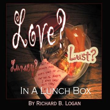 portada love? lust? lunacy?: in a lunch box (en Inglés)