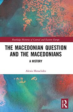 portada The Macedonian Question and the Macedonians (Routledge Histories of Central and Eastern Europe) (en Inglés)