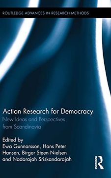portada Action Research for Democracy: New Ideas and Perspectives From Scandinavia (Routledge Advances in Research Methods)