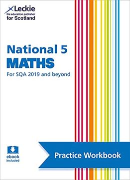 portada Leckie National 5 Maths for Sqa and Beyond - Practice Workbook: Practice and Learn Sqa Exam Topics (en Inglés)