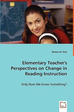 portada elementary teacher's perspectives on change in reading instruction (en Inglés)