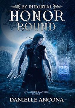 portada By Immortal Honor Bound (1) (of Alchemy and Angels) (en Inglés)