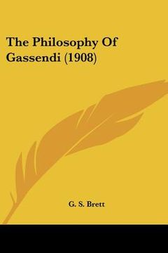 portada the philosophy of gassendi (1908) (en Inglés)