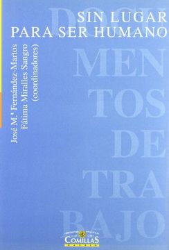 portada Sin Lugar Para ser Humano: Intervención Psicológica en Crisis Humanitarias (Documentos de Trabajo) (in Spanish)
