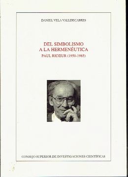 portada Del Simbolismo a la Hermenã©Utica: Paul Ricoeur (1950-1985) (Anejos Revista de Literatura)
