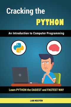 portada Cracking the Python - An Introduction to Computer Programming (en Inglés)