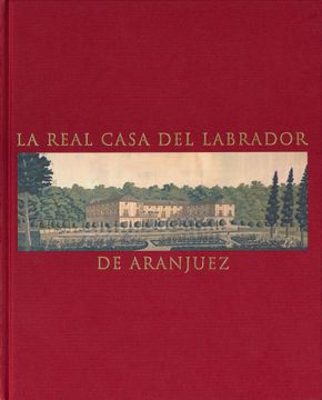 portada La Real Casa del Labrador de Aranjuez