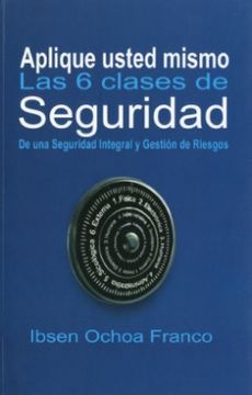 portada Las 6 Clases de Seguridad que Forman la Seguridad Integral (in Spanish)