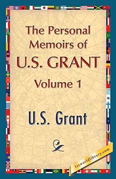 portada The Personal Memoirs of U. S. Grant, Vol. 1 (en Inglés)