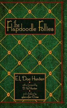portada The Flapdoodle Follies (en Inglés)