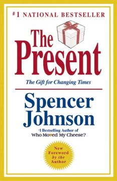 portada The Present: The Secret to Enjoying Your Work and Life, Now! (en Inglés)