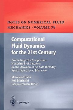 portada computational fluid dynamics for the 21st century: proceedings of a symposium honoring prof. satofuka on the occasion of his 60th birthday, kyoto, jap (in English)