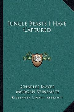 portada jungle beasts i have captured (en Inglés)