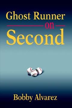 portada ghost runner on second (en Inglés)