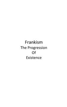 portada Frankism: The Progression Of Existence (en Inglés)