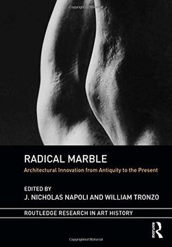 portada Radical Marble: Architectural Innovation from Antiquity to the Present (en Inglés)