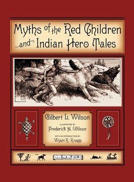 portada myths of the red children & indian hero tales