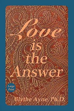 portada Love is the Answer (Excellent Life) (en Inglés)