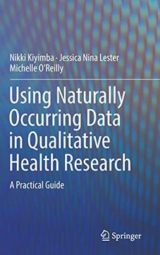 portada Using Naturally Occurring Data in Qualitative Health Research: A Practical Guide (en Inglés)