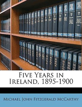 portada five years in ireland, 1895-1900
