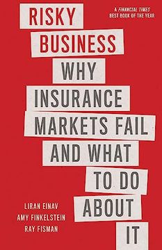 portada Risky Business: Why Insurance Markets Fail and What to do About it (en Inglés)