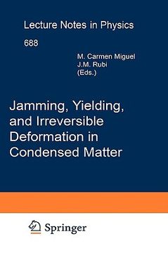 portada jamming, yielding, and irreversible deformation in condensed matter (en Inglés)