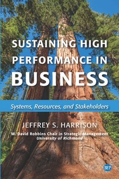 portada Sustaining High Performance in Business: Systems, Resources, and Stakeholders 