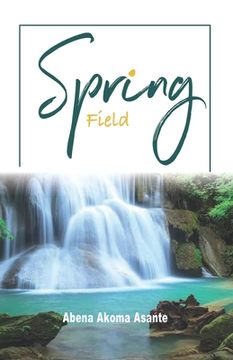 portada Spring Field (en Inglés)