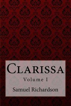 portada Clarissa Volume I Samuel Richardson (in English)