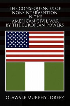 portada the consequences of non-intervention in the american civil war by the european powers (in English)
