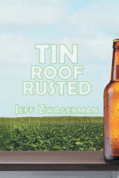 portada Tin Roof Rusted (en Inglés)
