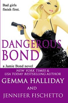 portada Dangerous Bond (Jamie Bond Mysteries) (Volume 4)